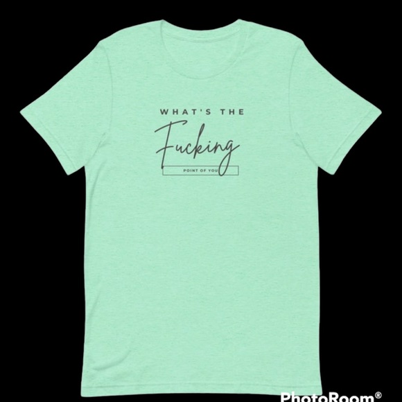 Bella-Canvas “What's the point of you” Unisex Tshirt - Picture 1 of 4